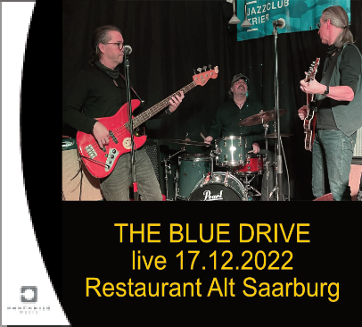 Blues-Gruß: The Blue Drive